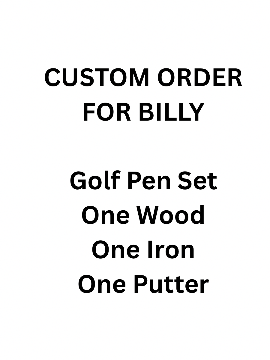 Custom Pen Set for Billy